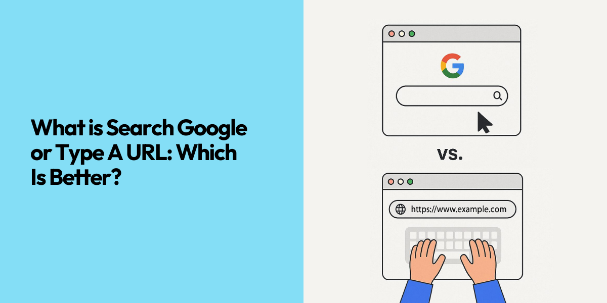 What is Search Google or Type A URL