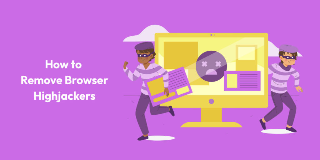 What is a browser hijacker
