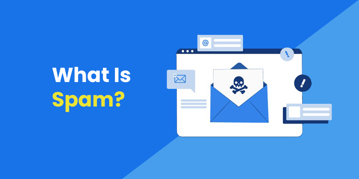 What Is Spam