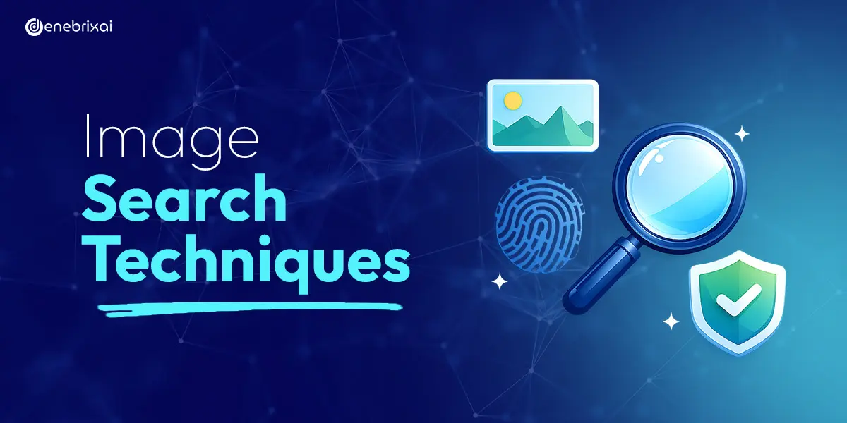 Image Search Techniques: Complete Guide (2026) 1 Image Search Techniques Complete Guide