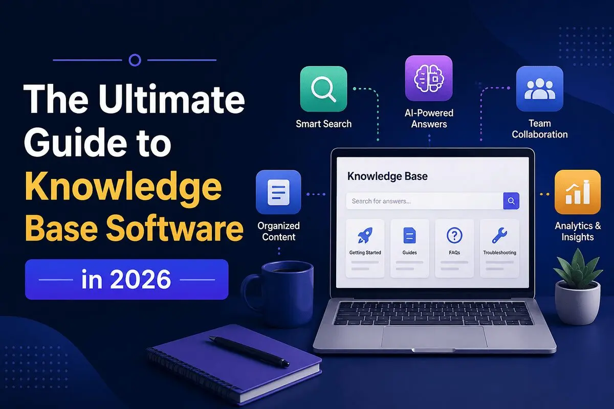 The Ultimate Guide to Knowledge Base Software in 2026 1 knowledge base software