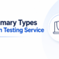 7 Primary Types of Pen Testing Service 1 85x85
