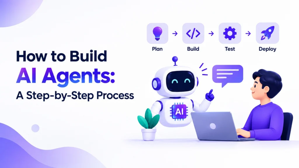 How to Build AI Agents