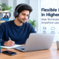 The Growing Importance of Flexible Learning in Higher Education 85x85