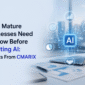 What Mature Businesses Need to Know Before Adopting AI Insights From CMARIX 1 85x85
